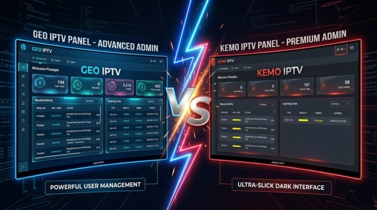 Geo IPTV Reseller Panel vs Kemo IPTV : Comparaison 2026 pour Revendeurs